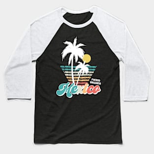 Retro Puerto Vallarta Mexico Puerto Vallarta Beach Baseball T-Shirt